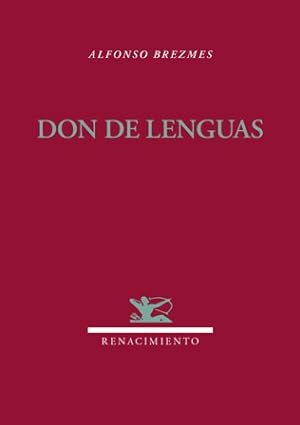 Imagen del vendedor de Don de lenguas. Poesa. a la venta por Librera y Editorial Renacimiento, S.A.