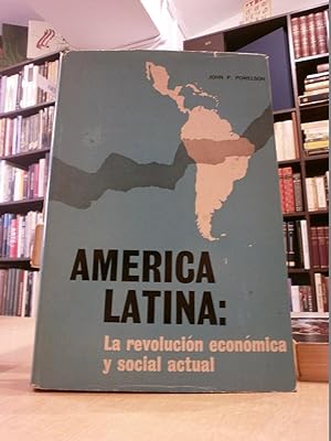 Seller image for AMERICA LATINA: LA REVOLUCION ECONOMICA Y SOCIAL ACTUAL for sale by LLIBRERIA KEPOS-CANUDA