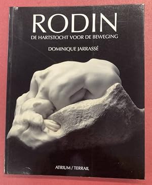 Bild des Verkufers fr Rodin. De hartstocht voor de beweging. zum Verkauf von Frans Melk Antiquariaat