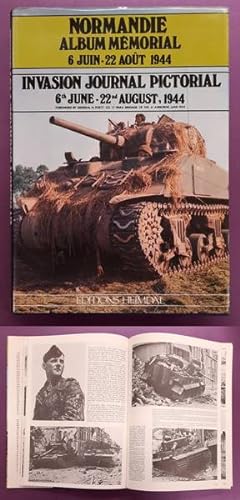 Bild des Verkufers fr Normandie Album Memorial 6 Juin - 22 Aut 1944. Invasion Journal Pictorial 6th June - 22nd August 1944 zum Verkauf von Frans Melk Antiquariaat