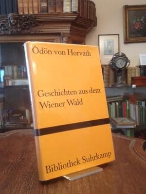 Geschichten aus dem Wiener Wald : Volksstück in drei Teilen mit einer Nacherzählung von Peter Han...