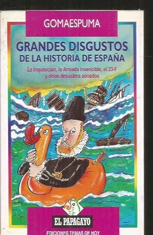 Bild des Verkufers fr GRANDES DISGUSTOS DE LA HISTORIA DE ESPAA zum Verkauf von Desvn del Libro / Desvan del Libro, SL