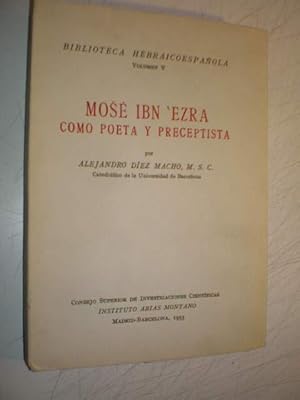 Imagen del vendedor de Mose Ibn Ezra como poeta y preceptista. Biblioteca hebraicoespaola Volumen V a la venta por Librera Antonio Azorn