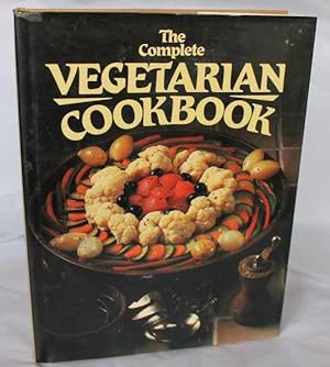 Seller image for The Complete Vegetarian Cookbook for sale by H4o Books