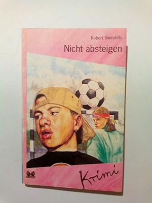 Seller image for Nicht absteigen.( Ab 14 J.) for sale by ANTIQUARIAT Franke BRUDDENBOOKS