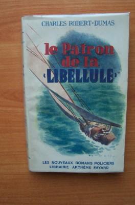 Seller image for LES NOUVEAUX ROMANS POLICIERS n  4 : LE PATRON DE LA "LIBELLULE" for sale by KEMOLA