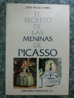 EL SECRETO DE LAS MENINAS DE PICASSO