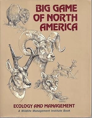 Immagine del venditore per Big Game of North America: Ecology and Management venduto da Hill Country Books