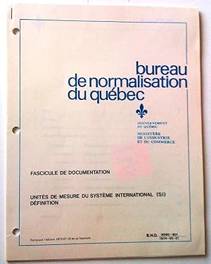 Fascicule de documentation: unités de mesure du système international (SI). Définition