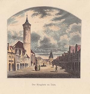TAUS, Domalice, Der Ringplatz mit Chodenturm, farbiger Holzstich Mitte 19. Jhd. Blattgröße: 12,5...