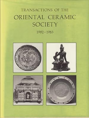 Transactions of the Oriental Ceramic Society 1982-1983. Vol. 47.