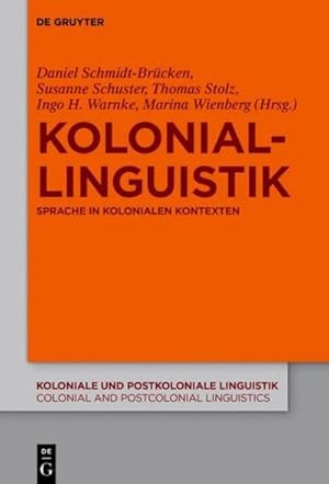 Bild des Verkufers fr Koloniallinguistik : Sprache in kolonialen Kontexten zum Verkauf von AHA-BUCH GmbH