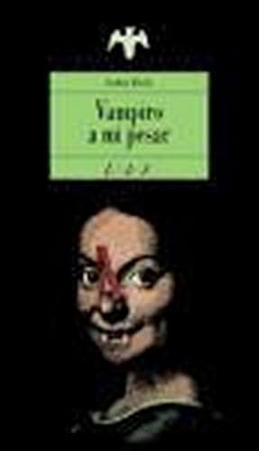 Imagen del vendedor de Vampiro a mi pesar (Libros Para Jvenes - Espacio Abierto) a la venta por AHA-BUCH