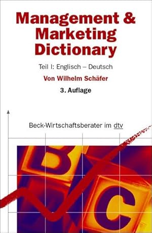 Image du vendeur pour Management und Marketing Dictionary : Engl.-Dtsch. 17.500 Stichwrter mis en vente par AHA-BUCH