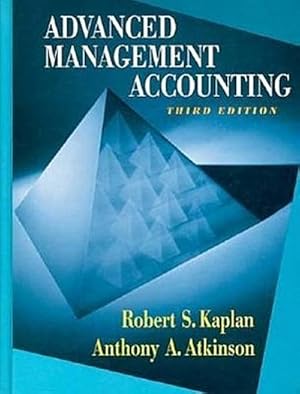 Imagen del vendedor de Advanced Management Accounting (Robert S. Kaplan Series in Management Accounting) a la venta por AHA-BUCH