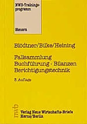 Seller image for Fallsammlung Buchfhrung. Bilanzen. Berichtigungstechnik for sale by AHA-BUCH