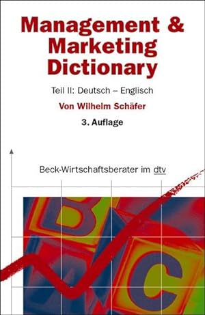 Seller image for Management und Marketing Dictionary : Dtsch.-Engl. 17.500 Stichwrter for sale by AHA-BUCH