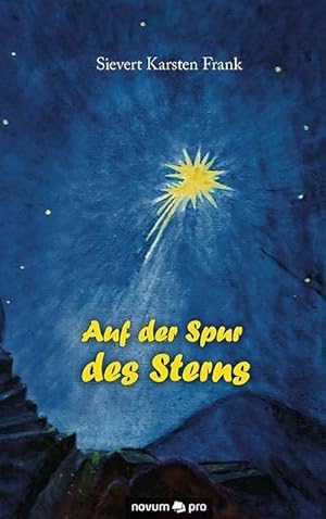 Seller image for Auf der Spur des Sterns for sale by AHA-BUCH
