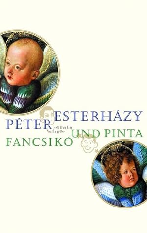 Bild des Verkufers fr Fancsiko und Pinta : Geschichten auf ein Stck Schnur gefdelt. Aus d. Ungar. v. Zsuzsanna Gahse zum Verkauf von AHA-BUCH