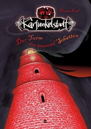 Karfunkelstadt - Der Turm der tausend Schatten