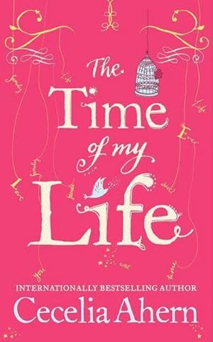 Seller image for Time of My Life. Ein Moment frs Leben, englische Ausgabe for sale by AHA-BUCH