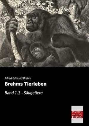 Bild des Verkufers fr Brehms Tierleben : Band 1.1 - Sugetiere zum Verkauf von AHA-BUCH