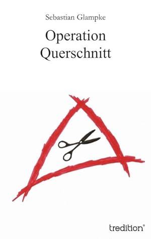 Seller image for Operation Querschnitt for sale by AHA-BUCH