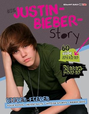 Bild des Verkufers fr Justin Bieber : Bieber-Fieber. Tolle Fotos, Heisse Facts, Witzige Storys, Biber-Quiz zum Verkauf von AHA-BUCH