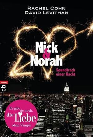 Bild des Verkufers fr Nick & Norah - Soundtrack einer Nacht : Ausgezeichnet mit dem ALA Best Books for Young Adults 2007 und dem ALA Quick Pick for Young Adult Reluctant Readers 2007 zum Verkauf von AHA-BUCH