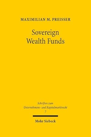 Immagine del venditore per Sovereign Wealth Funds : Entwicklung eines umfassenden Konzepts fr die Regulierung von Staatsfonds. Dissertationsschrift venduto da AHA-BUCH