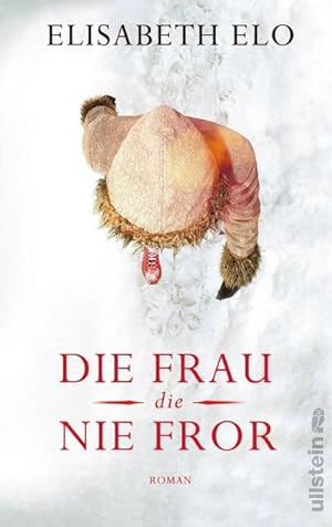 Seller image for Die Frau, die nie fror : Roman for sale by AHA-BUCH