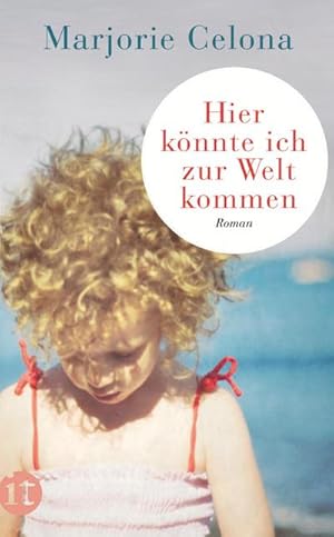 Seller image for Hier knnte ich zur Welt kommen : Roman for sale by AHA-BUCH
