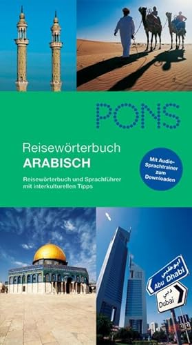 Bild des Verkufers fr PONS Reisewrterbuch Arabisch + MP3 : Reisewrterbuch und Sprachfhrer mit interkulturellen Tipps. Mit Audio-Training zum Downloaden zum Verkauf von AHA-BUCH