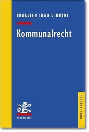 Bild des Verkufers fr Kommunalrecht (Mohr Lehrbuch) zum Verkauf von AHA-BUCH