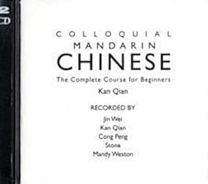 Imagen del vendedor de Colloquial Mandarin Chinese: The Complete Course for Beginners : The Complete Course for Beginners a la venta por AHA-BUCH