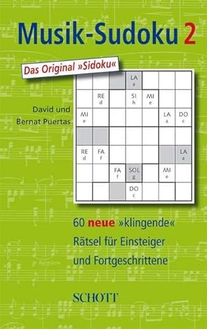 Bild des Verkufers fr Musik-Sudoku: Das Original "Sidoku". Band 2. : 60 neue "klingende" Rtsel fr Einsteiger und Fortgeschrittene zum Verkauf von AHA-BUCH