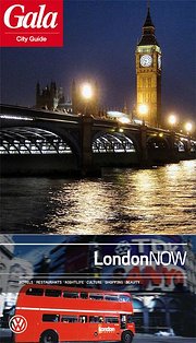 Bild des Verkufers fr London NOW, GALA City Guide. Hotels / Restaurants / Nightlife / Culture / Shopping / Beauty : Hotels, Restaurants, Nightlife, Culture, Shopping, Beauty zum Verkauf von AHA-BUCH