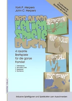 Bild des Verkufers fr Das Groe Ferien Spiele Buch: 4 rasante Brettspiele fr die ganze Familie : 4 rasante Brettspiele fr die ganze Familie!. 4 actionreiche Wrfelspiele fr Sportfans ab 6 Jahren! Inklusive Spielfiguren und Spielkarten zum Ausschneiden zum Verkauf von AHA-BUCH