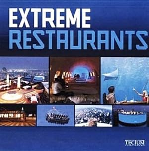 Bild des Verkufers fr Extreme Restaurants zum Verkauf von AHA-BUCH