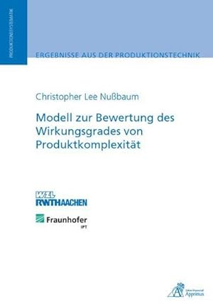 Seller image for Modell zur Bewertung des Wirkungsgrades von Produktkomplexitt : Dissertationsschrift for sale by AHA-BUCH