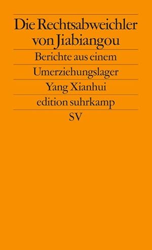 Immagine del venditore per Die Rechtsabweichler von Jiabiangou : Berichte aus einem Umerziehungslager venduto da AHA-BUCH