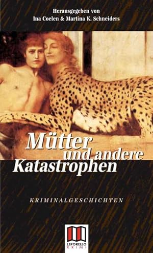 Image du vendeur pour Mtter und andere Katastrophen, Kriminalgeschichten zum Muttertag : Kriminalgeschichten mis en vente par AHA-BUCH