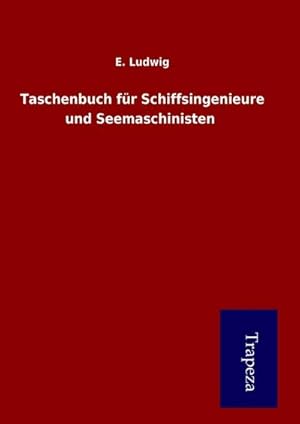 Bild des Verkufers fr Taschenbuch fr Schiffsingenieure und Seemaschinisten zum Verkauf von AHA-BUCH