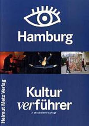 Bild des Verkufers fr Kulturverfhrer Hamburg: Clubs, Theater, Museen, Kinos, Galerien, Events, Szene zum Verkauf von AHA-BUCH