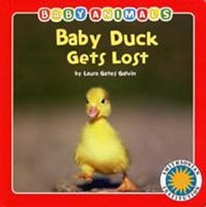 Seller image for Baby Duck Gets Lost (Baby Animals (Kingfisher)) for sale by AHA-BUCH