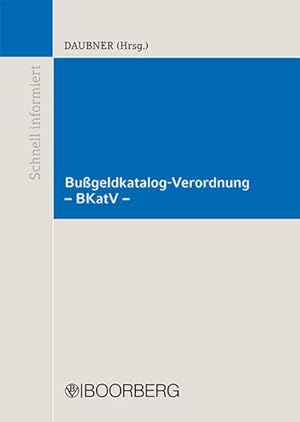Bild des Verkufers fr Bugeldkatalog-Verordnung : - BKatV - zum Verkauf von AHA-BUCH