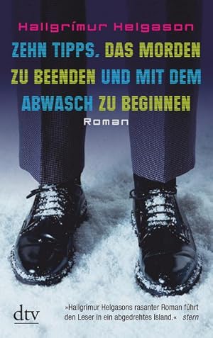 Seller image for Zehn Tipps, das Morden zu beenden und mit dem Abwasch zu beginnen : Roman. Ausgezeichnet als kuriosester Buchtitel 2010 for sale by AHA-BUCH