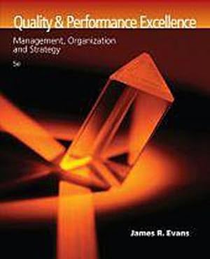 Seller image for Quality and Performance Excellence: Management, Organization, and Strategy : Management, Organization, and Strategy for sale by AHA-BUCH