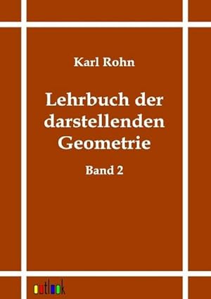 Bild des Verkufers fr Lehrbuch der darstellenden Geometrie: Zweiter Band : Band 2 zum Verkauf von AHA-BUCH