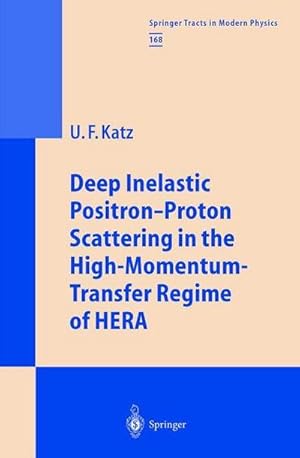 Bild des Verkufers fr Deep Inelastic Positron-Proton Scattering in the High-Momentum-Transfer-Regime of HERA: Also Available as Online Version (Springer Series in Synergetics,) zum Verkauf von AHA-BUCH